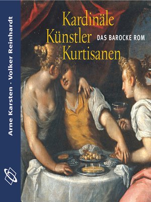 cover image of Kardinäle, Künstler, Kurtisanen (Ungekürzt)